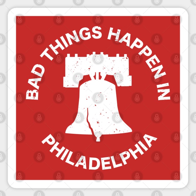 Bad Things Happen in.... (vintage look/white) Sticker by CKline